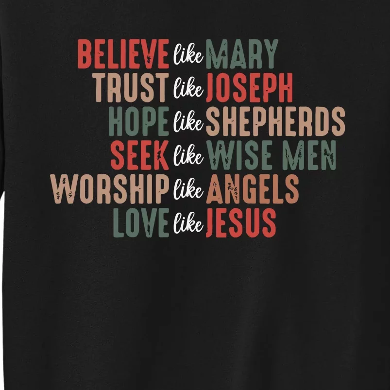 Christian Christmas Believe Like Mary Sweatshirt