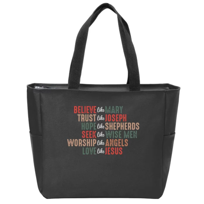 Christian Christmas Believe Like Mary Zip Tote Bag