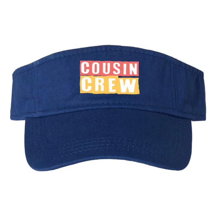 Cousins Crew Big Cousin Crew Best Cousin Big Cousin Crew Gift Valucap Bio-Washed Visor