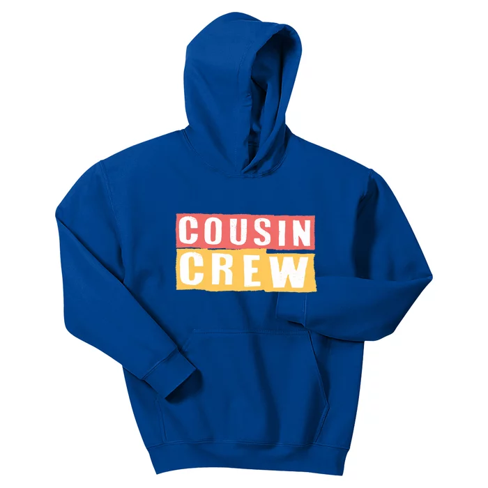 Cousins Crew Big Cousin Crew Best Cousin Big Cousin Crew Gift Kids Hoodie