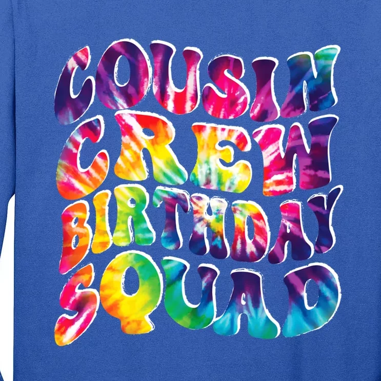 Cousin Crew Birthday Squad Of Family Party Team Cousin Crew Funny Gift Tall Long Sleeve T-Shirt