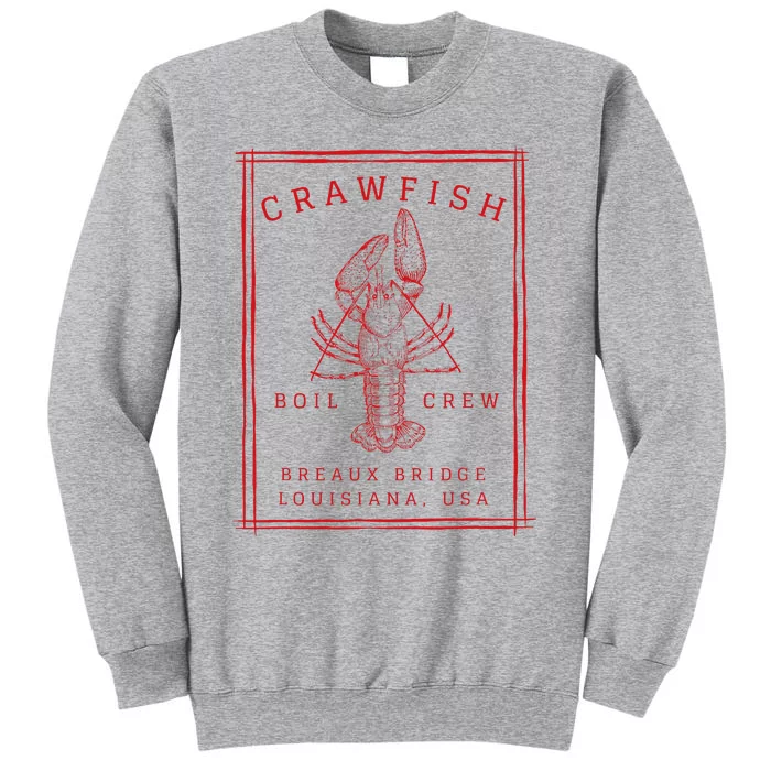 Crawfish Crew Breaux Bridge Retro Cajun Seafood Tall Sweatshirt