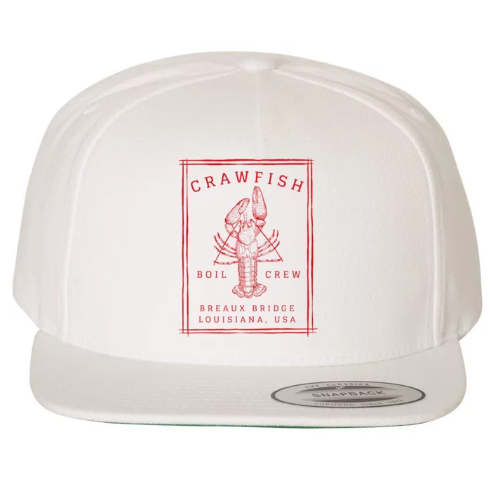 Crawfish Crew Breaux Bridge Retro Cajun Seafood Wool Snapback Cap