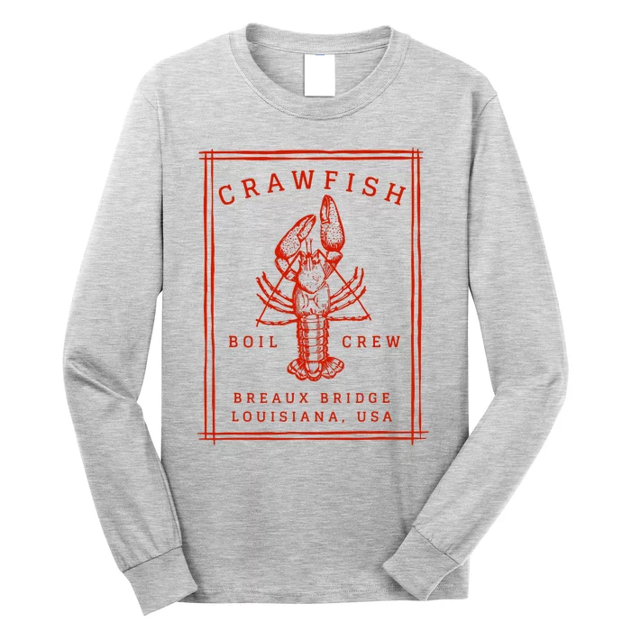 Crawfish Crew Breaux Bridge Retro Cajun Seafood Long Sleeve Shirt