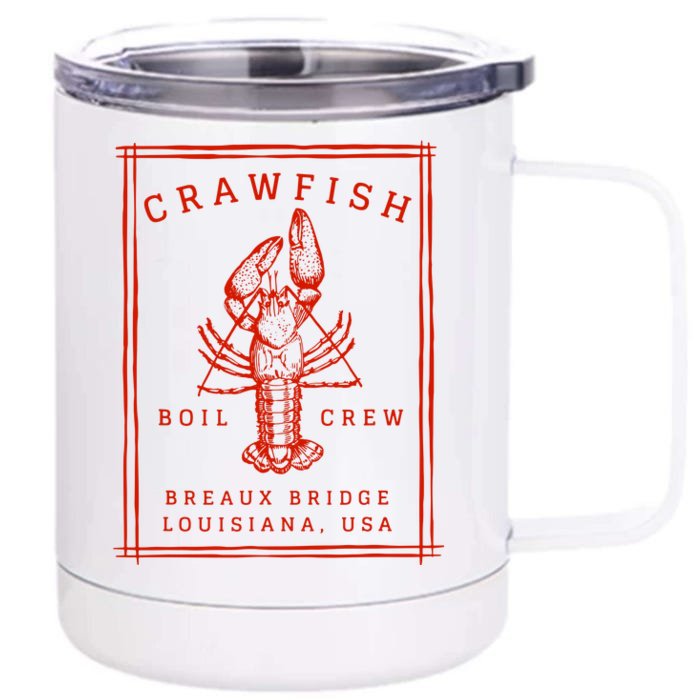 Crawfish Crew Breaux Bridge Retro Cajun Seafood Front & Back 12oz Stainless Steel Tumbler Cup