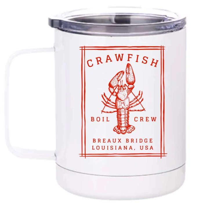 Crawfish Crew Breaux Bridge Retro Cajun Seafood Front & Back 12oz Stainless Steel Tumbler Cup