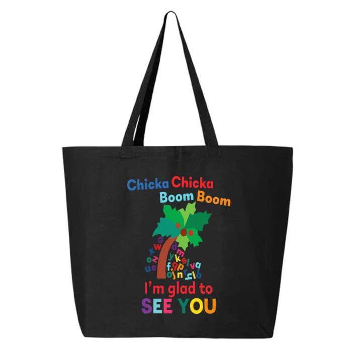 Chicka chicka boom boom i'm glad to see you 25L Jumbo Tote