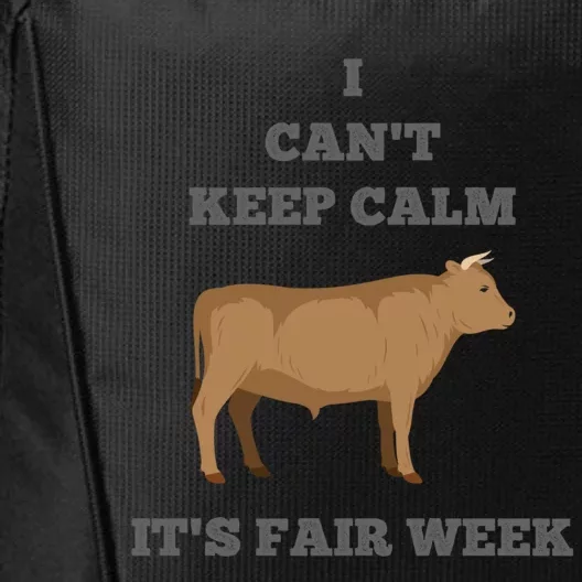 Cattle Cow Bull I Can't Keep Calm Country State Fair Week Cute Gift City Backpack