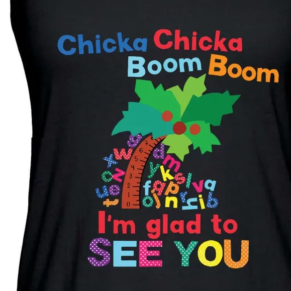 Chicka Chicka Boom Boom Im Glad To See You Ladies Essential Flowy Tank