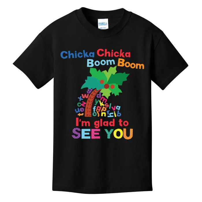 Chicka Chicka Boom Boom Im Glad To See You Kids T-Shirt