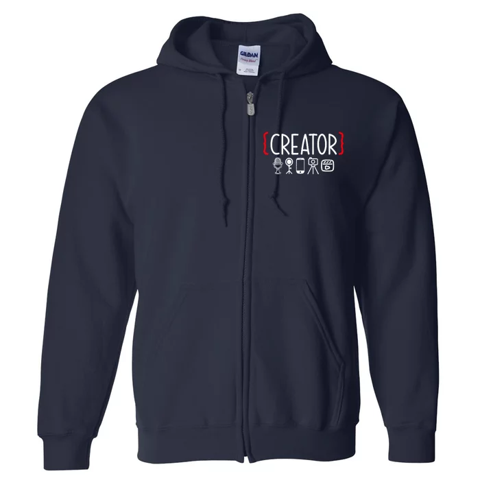 Content Creator blogger vlogger influencer Creator Full Zip Hoodie