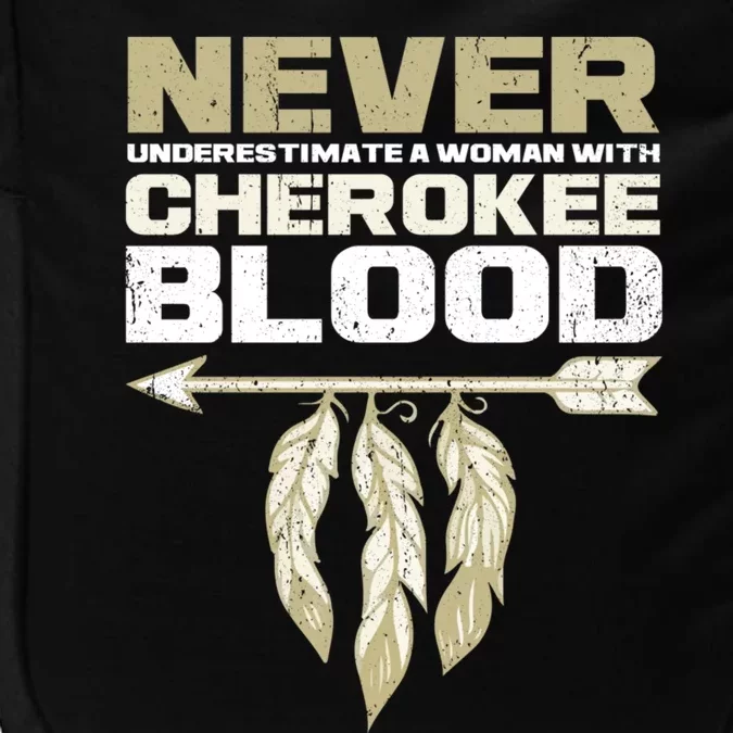 Cool Cherokee Blood Wo Funny Native American Gift For Her Impact Tech Backpack