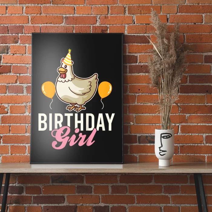 Cute Chicken Birthday Girl Poster