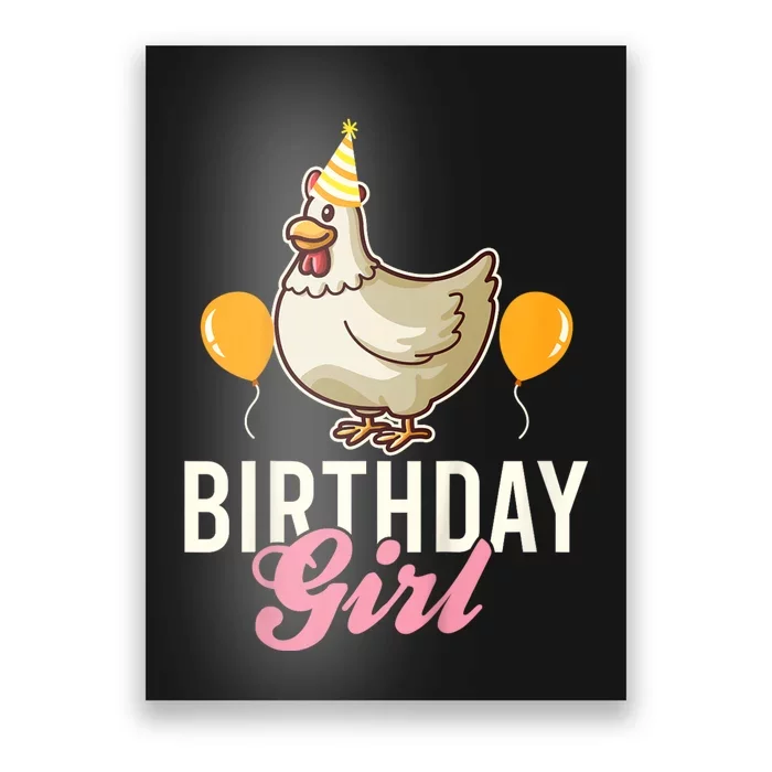 Cute Chicken Birthday Girl Poster