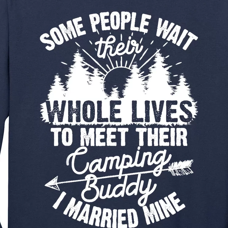 Cool Camping Buddies Gift For Wo Funny Husband & Wife Tall Long Sleeve T-Shirt