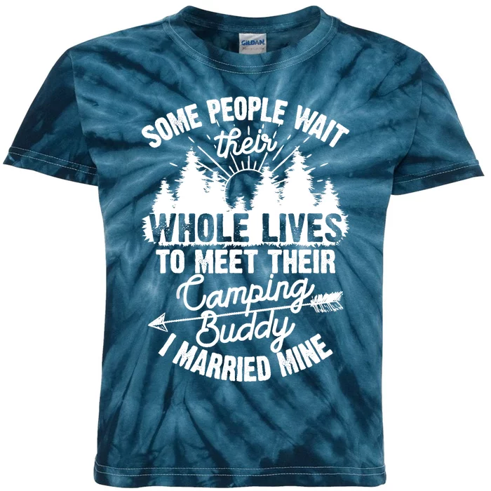 Cool Camping Buddies Gift For Wo Funny Husband & Wife Kids Tie-Dye T-Shirt