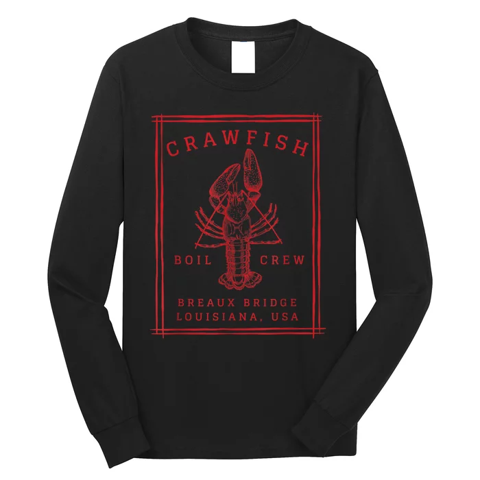 Crawfish Crew Breaux Bridge Retro Cajun Seafood Long Sleeve Shirt