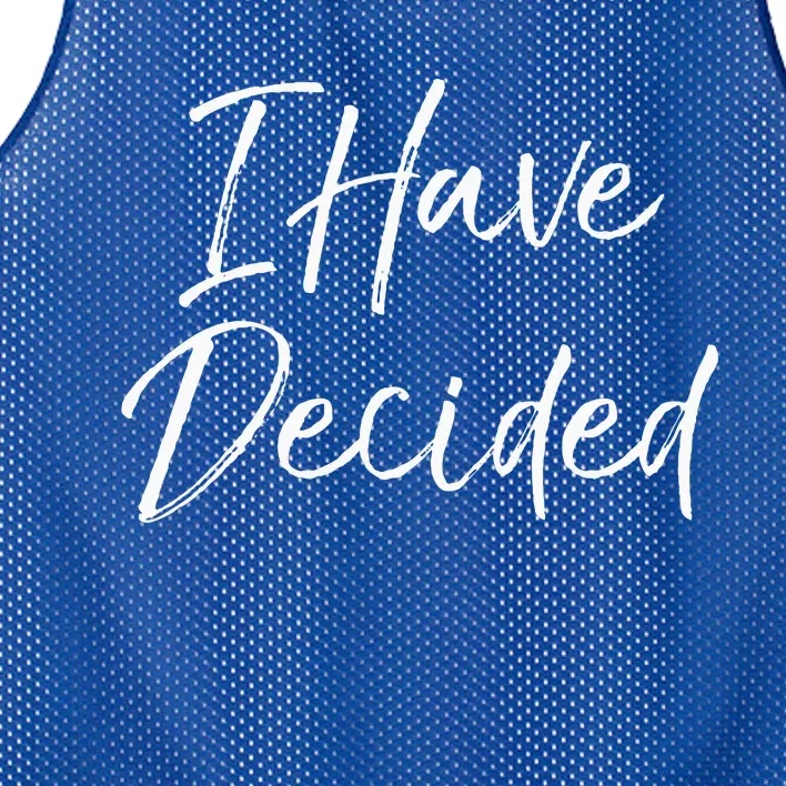 Cute Christian Baptism Gift for New Believers I Have Decided Mesh Reversible Basketball Jersey Tank