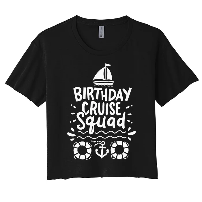 Cruising Cruise Birthday Party funny vacation Women's Crop Top Tee