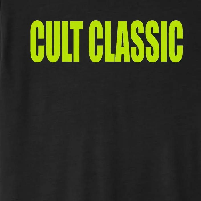 Cult Classic Brat Hyperpop ChromaSoft Performance T-Shirt