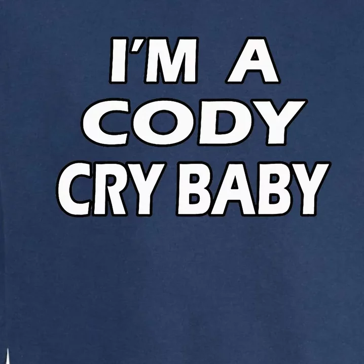 Cody Cry Baby Rhodes Cry Baby Wrestling Garment-Dyed Sweatshirt