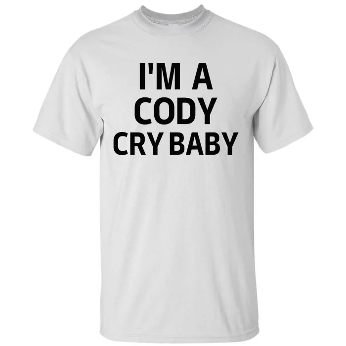 Cody Cry Baby Rhodes Cry Baby Wrestling Tall T-Shirt