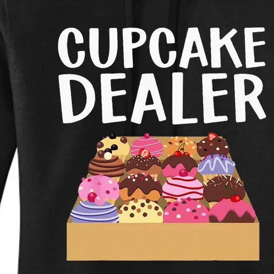 Cool Cupcake Baking Cookie Baker Cake Dealer Women's Pullover Hoodie