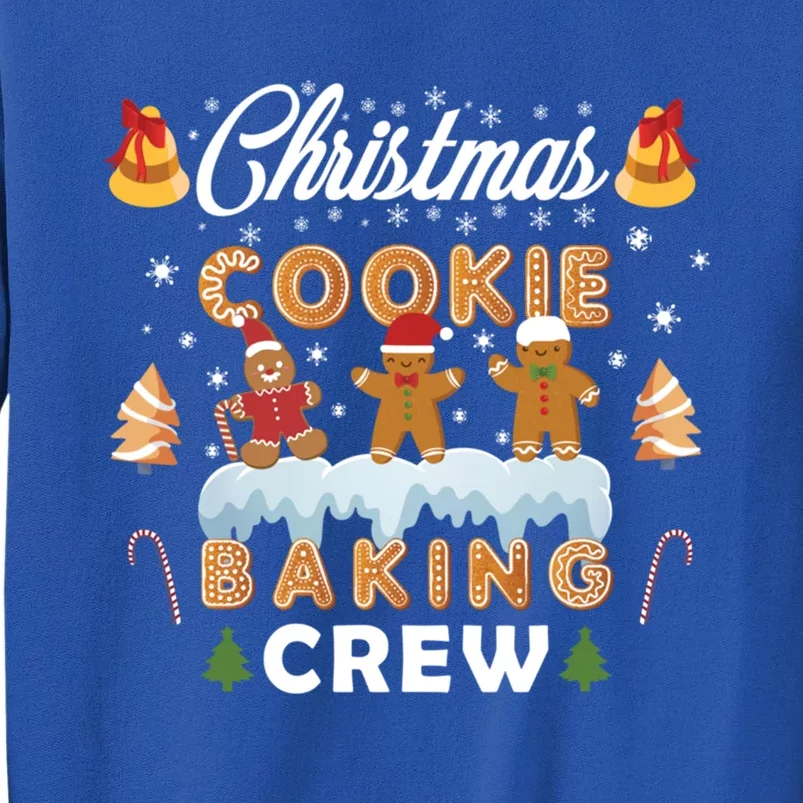 Christmas Cookie Baking Crew Great Gift Tall Sweatshirt