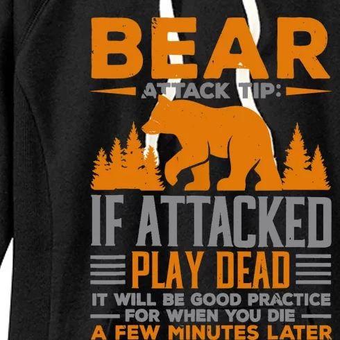 Camping Camper Bear Attack Tip If Attacked Play Dead Women's Fleece Hoodie