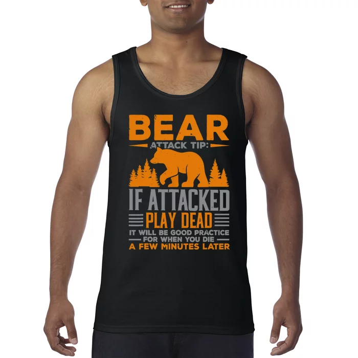 Camping Camper Bear Attack Tip If Attacked Play Dead Tank Top