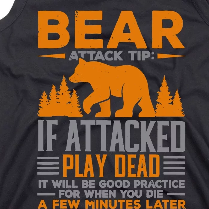 Camping Camper Bear Attack Tip If Attacked Play Dead Tank Top