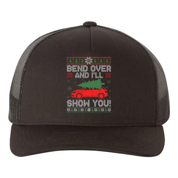 Christmas Couple Bend Over And I'll Show You Ugly Sweater Yupoong Adult 5-Panel Trucker Hat