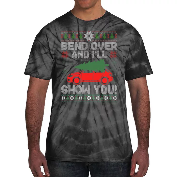 Christmas Couple Bend Over And I'll Show You Ugly Sweater Tie-Dye T-Shirt