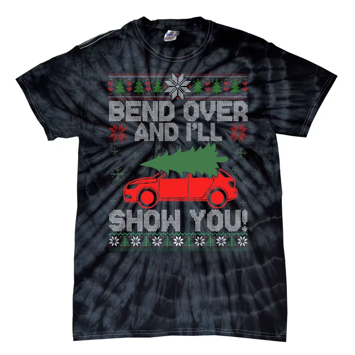 Christmas Couple Bend Over And I'll Show You Ugly Sweater Tie-Dye T-Shirt