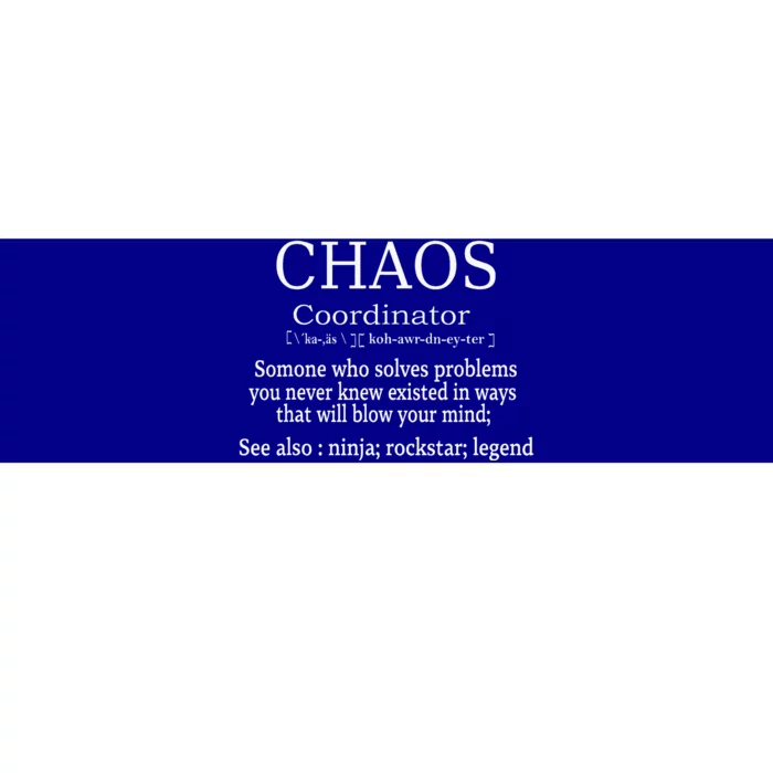 Chaos Coordinator Boss Wo Lady Professional Day Bumper Sticker