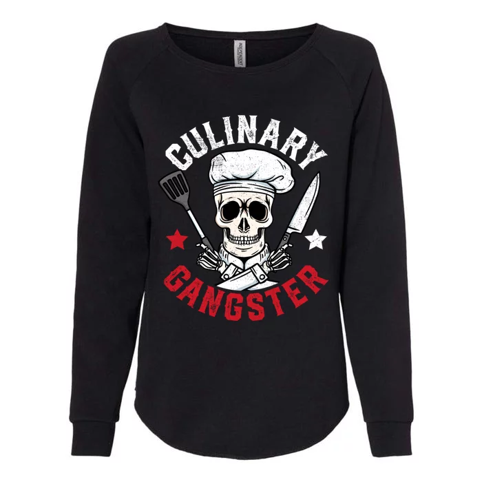 Chef Cook Culinary Gangster Gift Womens California Wash Sweatshirt