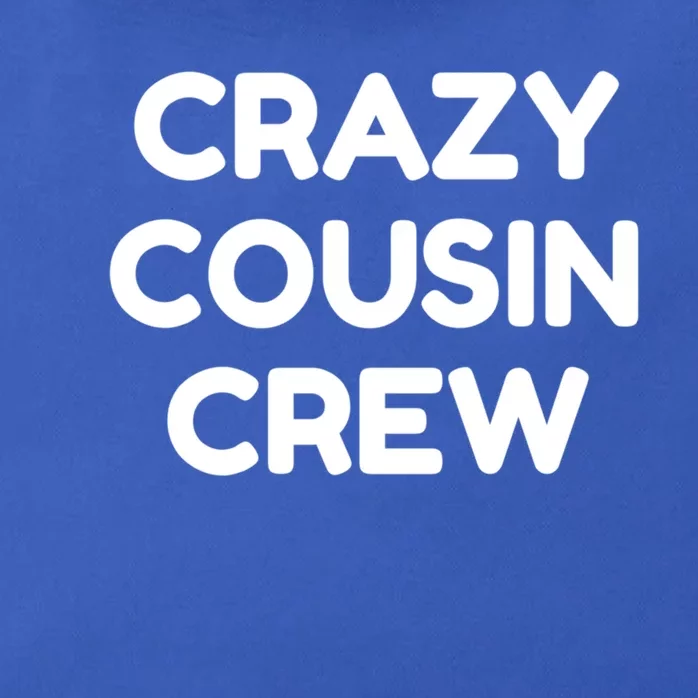 Crazy Cousin Crew Cool Gift Zip Tote Bag