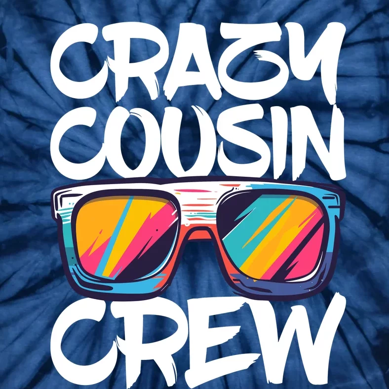 Crazy Cousin Crew Adults Boy Girl Matching Tie-Dye T-Shirt