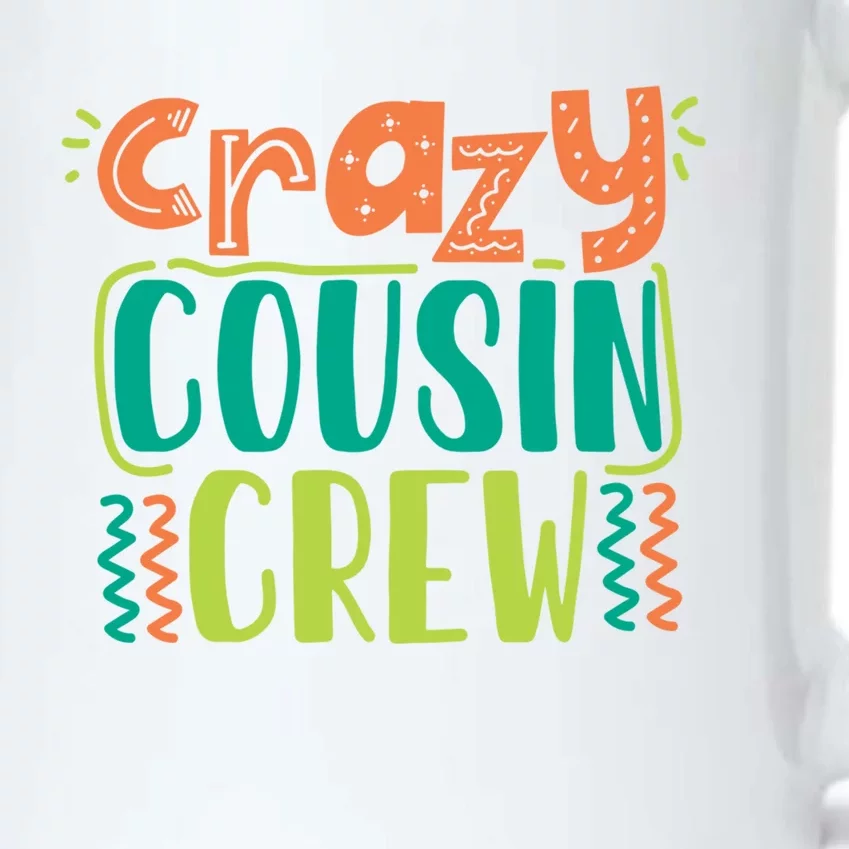 Crazy Cousin Crew Gift Black Color Changing Mug