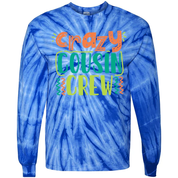 Crazy Cousin Crew Gift Tie-Dye Long Sleeve Shirt