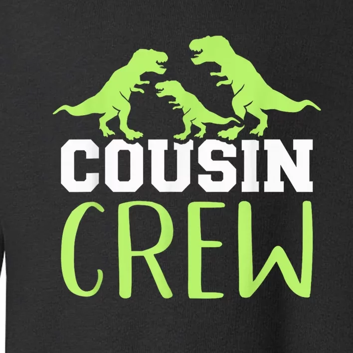 Cousin Crew Toddler Sweatshirt