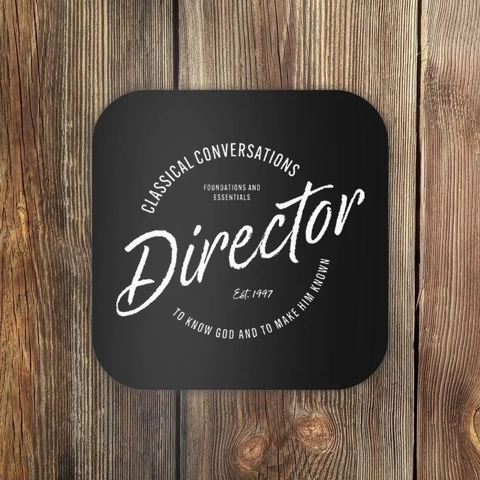 CC Classical Conversations Director Homeschool Coaster