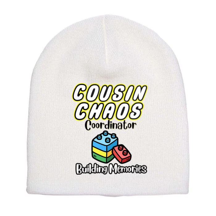 Cousin Chaos Coordinator Building Memories Short Acrylic Beanie