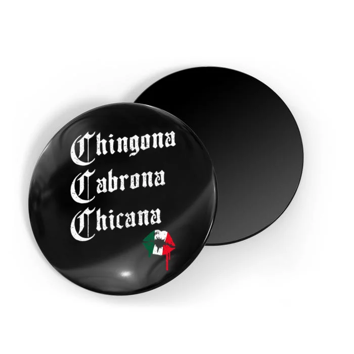 Chingona Cabrona Chicana Kissing – Funny Mexican Woman Latina Magnet