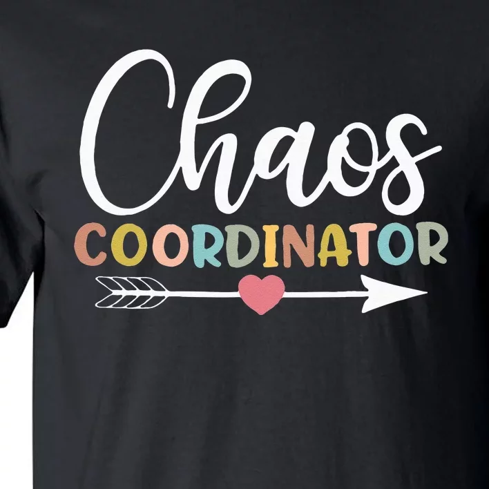 Chaos Coordinator Tall T-Shirt