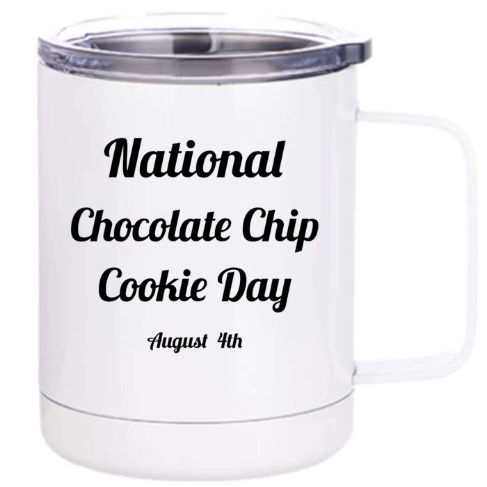 Chocolate Chip Cookie Day Gift Front & Back 12oz Stainless Steel Tumbler Cup