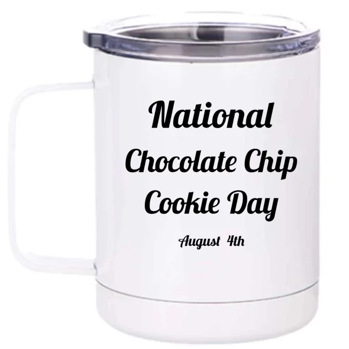 Chocolate Chip Cookie Day Gift Front & Back 12oz Stainless Steel Tumbler Cup