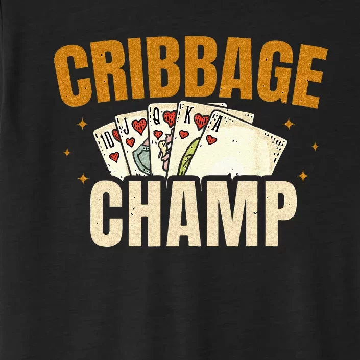 Cribbage Champ Card Game Players ChromaSoft Performance T-Shirt