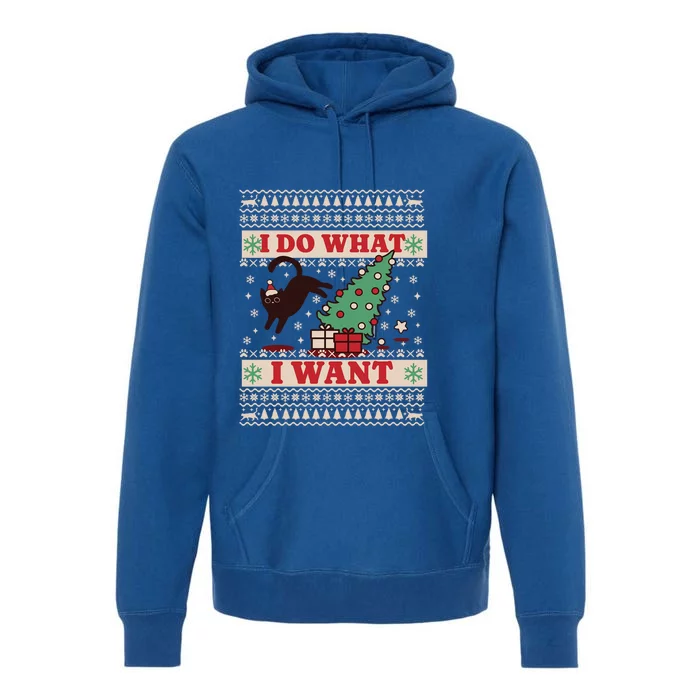 Cute Cat Christmas Funny I Do What I Want Ugly Sweater Cute Gift Premium Hoodie