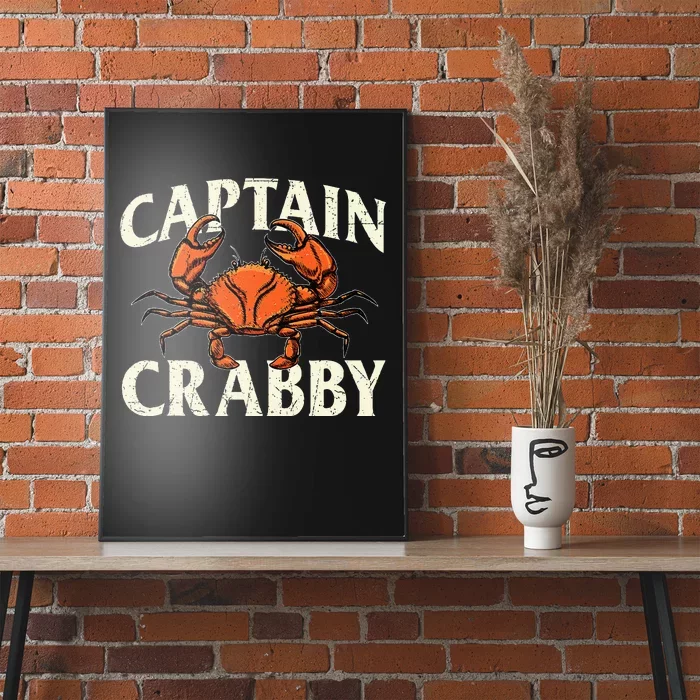 Captain Crabby Crustacean Crabber Crabbing Seafood Lover Poster